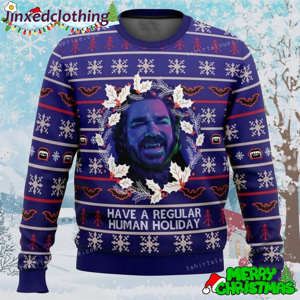 What We Do In The Shadows Have A Regular Human Holiday Ugly Christmas Sweater 
